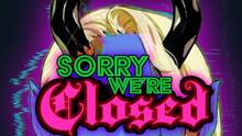 Imagen 38 de Sorry We're Closed