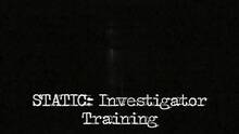 Imagen 11 de STATIC: Investigator Training