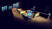 Imagen 17 de BFF or Die