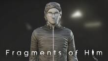 Imagen 17 de Fragments of Him