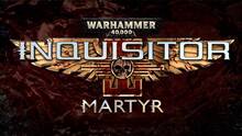 Imagen 7 de Warhammer 40.000: Inquisitor - Martyr