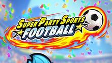 Imagen 3 de Super Party Sports: Football