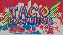 Imagen 10 de Tacopocalypse