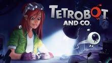 Imagen 28 de Tetrobot and Co.