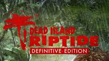 Imagen 15 de Dead Island Riptide - Definitive Edition