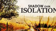 Imagen 2 de Shadow Over Isolation