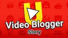 Imagen 6 de Video blogger Story