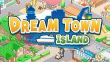Imagen 25 de Dream Town Island