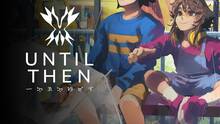 Imagen 30 de Until Then