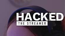 Imagen 24 de Hacked: The Streamer