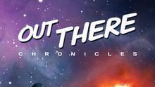 Imagen 22 de Out There Chronicles