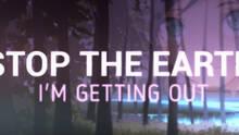 Imagen 9 de Stop The Earth, I'm Getting Off