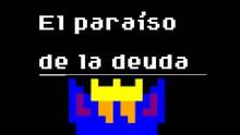 Imagen 3 de El Paraíso de la Deuda