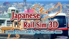 Imagen 2 de Japanese Rail Sim 3D Monorail Trip to Okinawa eShop