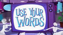 Imagen 11 de Use Your Words
