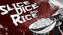 Imagen 12 de Slice, Dice & Rice