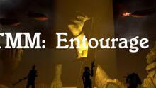 Imagen 14 de TMM: Entourage