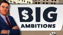 Imagen 8 de Big Ambitions