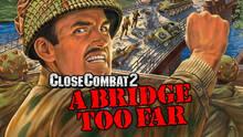 Imagen 17 de Close Combat 2: A Bridge Too Far
