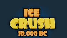 Imagen 3 de Ice Crush 10.000 BC