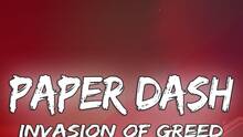 Imagen 21 de Paper Dash - Invasion of Greed