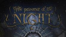 Imagen 10 de The Prisoner of the Night