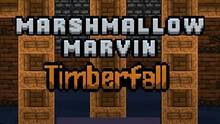 Imagen 27 de Marshmallow Marvin: Timberfall
