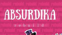 Imagen 10 de ABSURDIKA: Rebuild