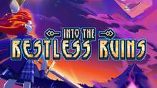 Imagen 17 de Into the Restless Ruins