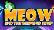 Imagen 40 de MEOW AND THE DIAMOND JUMP