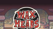 Imagen 34 de Wax Heads