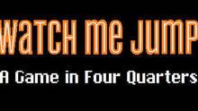 Imagen 7 de Watch Me Jump