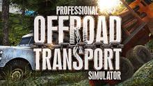 Imagen 17 de Professional Offroad Transport Simulator