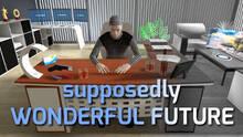Imagen 14 de Supposedly Wonderful Future