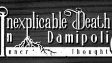 Imagen 7 de IDID:IT (Inexplicable Deaths In Damipolis: Inner Thoughts)