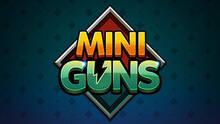 Imagen 1 de Mini Guns