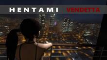 Imagen 1 de Hentami: Vendetta