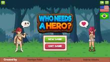 Imagen 8 de Who Needs a Hero?