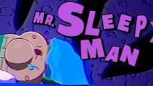 Imagen 7 de Mr. Sleepy Man