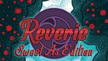 Imagen 13 de Reverie: Sweet As Edition
