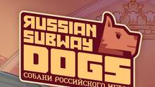 Imagen 3 de Russian Subway Dogs