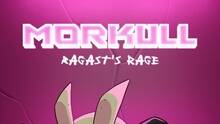 Imagen 27 de Morkull Ragast's Rage