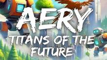 Imagen 4 de Aery: Titans of the Future