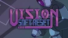 Imagen 22 de Vision Soft Reset