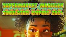 Imagen 2 de Supermarket Manager Simulator Empire 2024