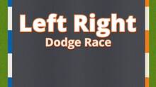 Imagen 2 de Left Right Dodge Race