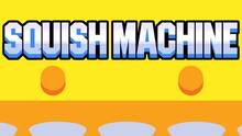 Imagen 4 de Squish Machine