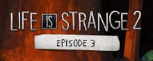 Imagen 27 de Life is Strange 2 - Episodio 3: Wastelands
