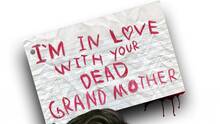 Imagen 22 de I'm in Love With Your Dead Grandmother