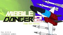 Imagen 3 de Missile Dancer 2